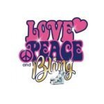 Love Peace & Bling