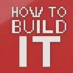 How To Build It