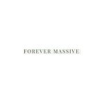 Forever Massive