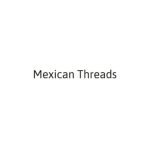 Mexican Threads