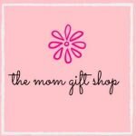 The Mom Gift Shop