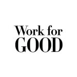 Work for Good