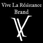 Vive La Resistance