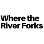 Where the River Forks