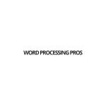 Word Processing Pros