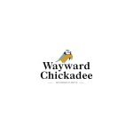 Wayward Chickadee