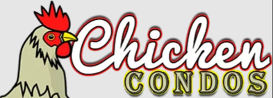 Chicken Condos