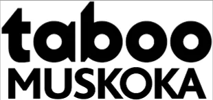 Taboo Muskoka