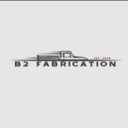 B2 Fabrication