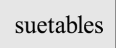 Suetables