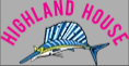 Highland House
